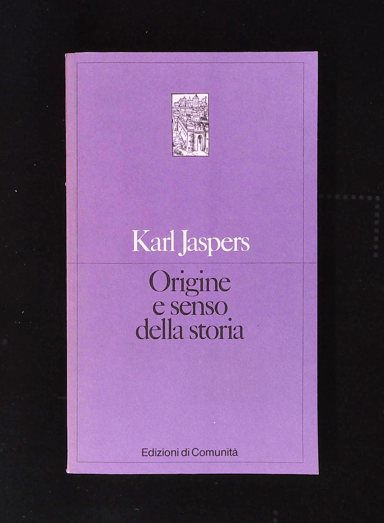 Origine e senso della storia