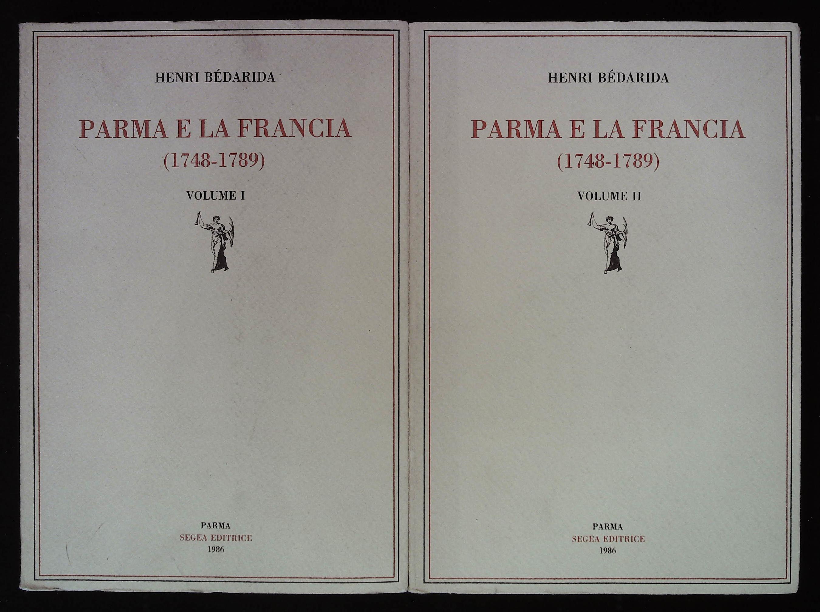 Parma e la Francia (1748 - 1789). Due volumi