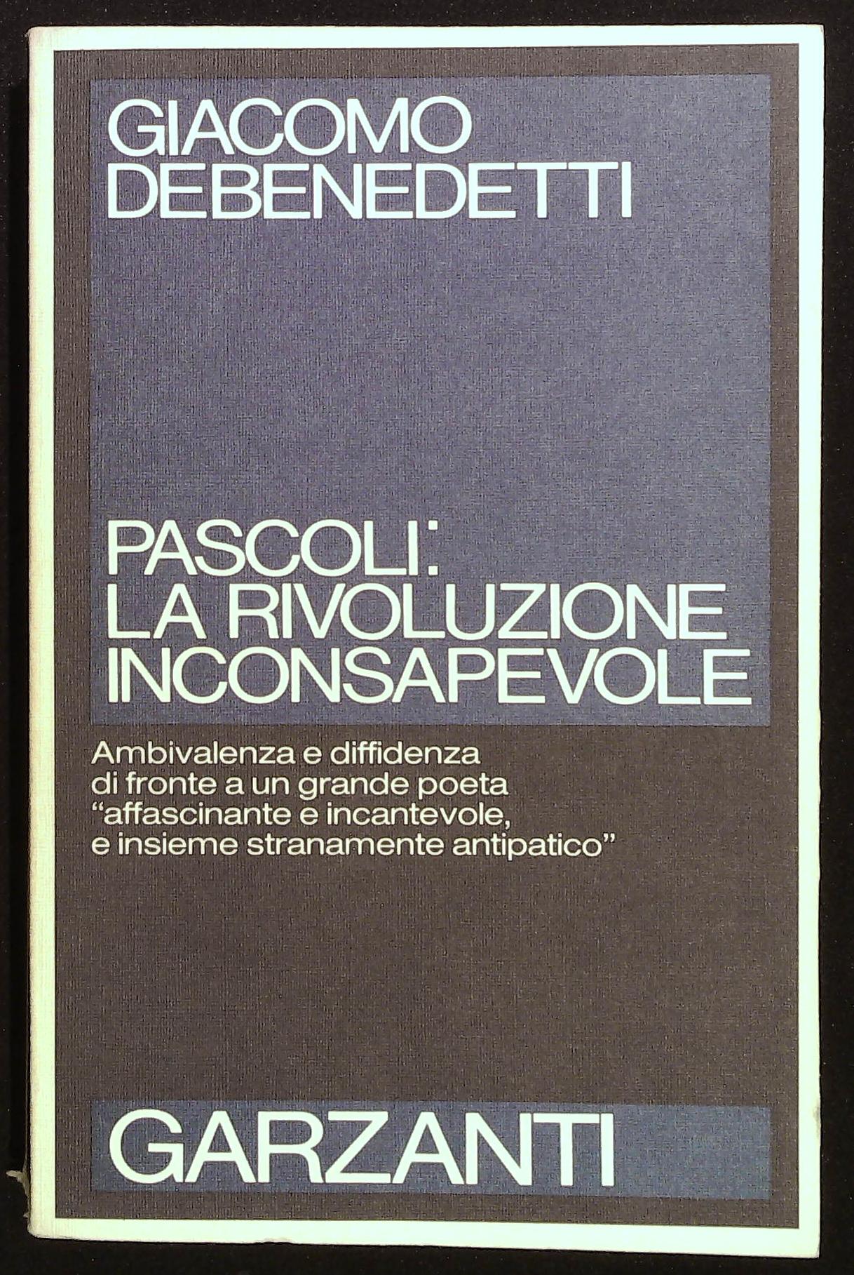 Pascoli: la rivoluzione inconsapevole