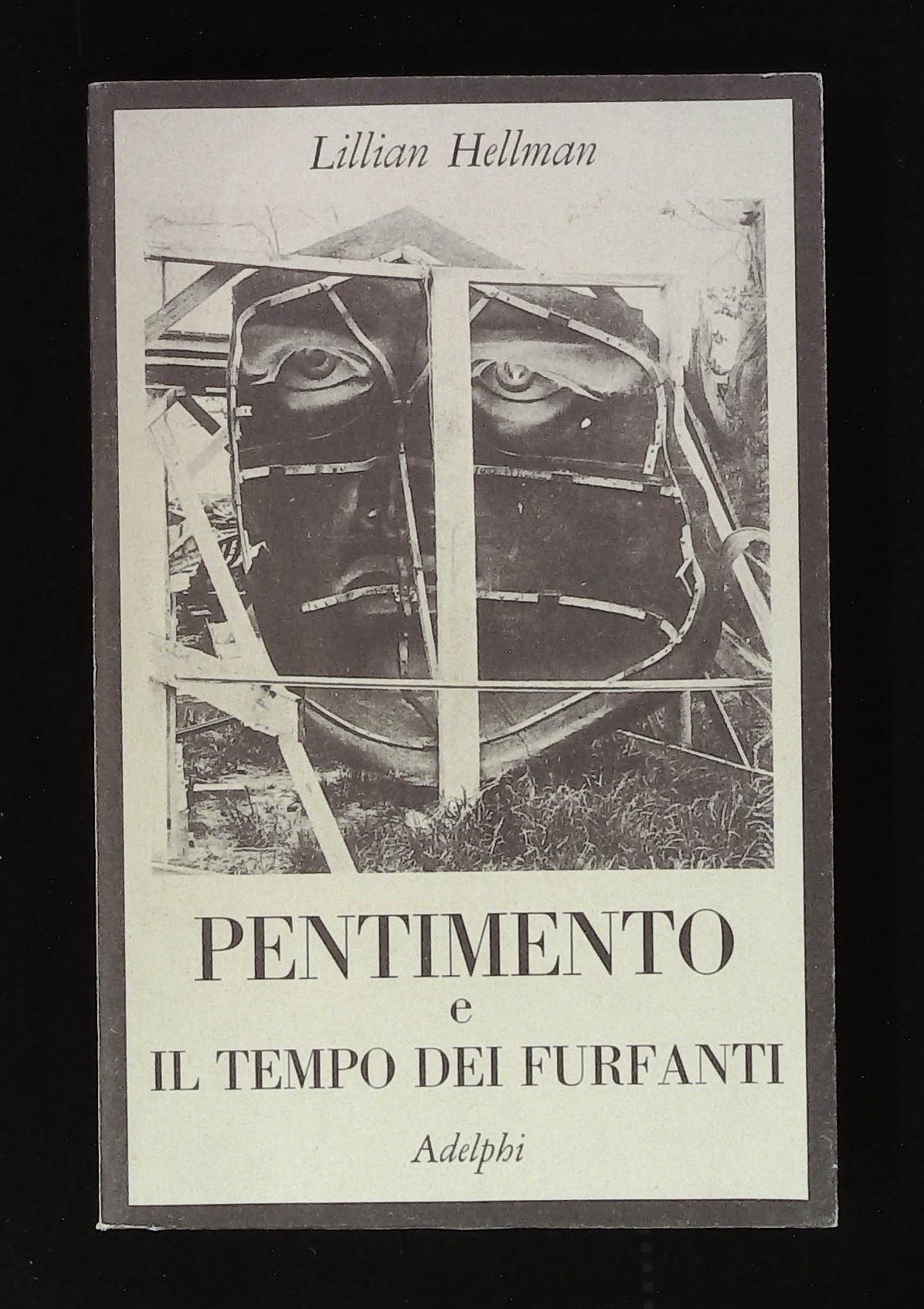 Pentimento e il tempo dei furfanti