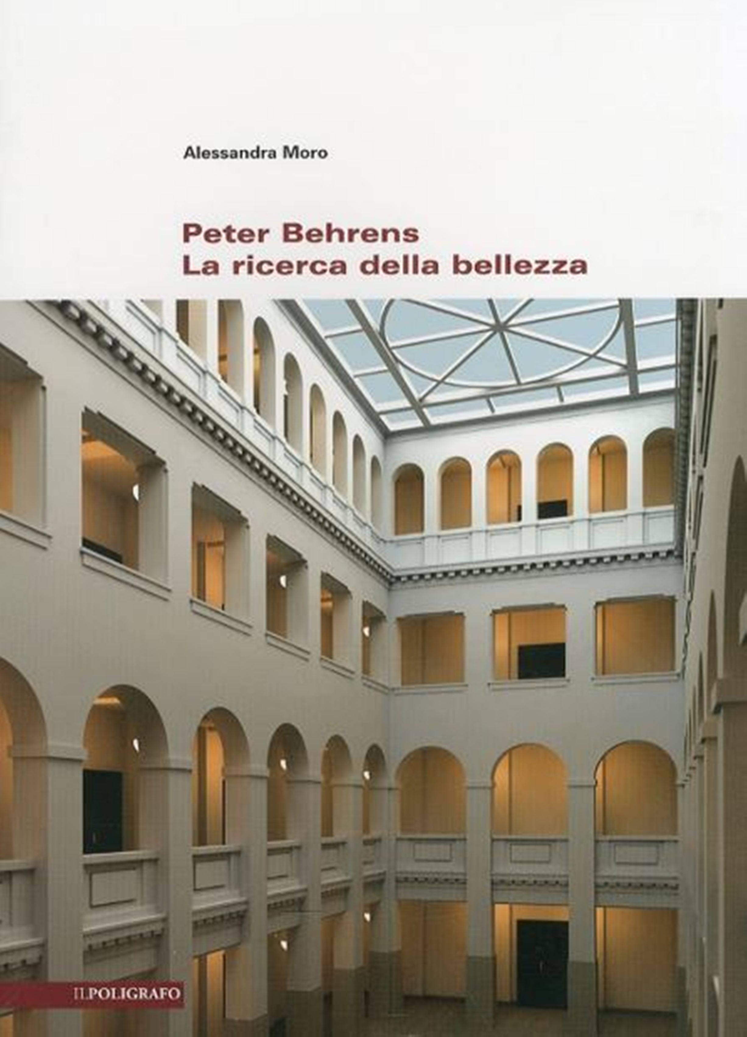 Peter Behrens. La ricerca della bellezza