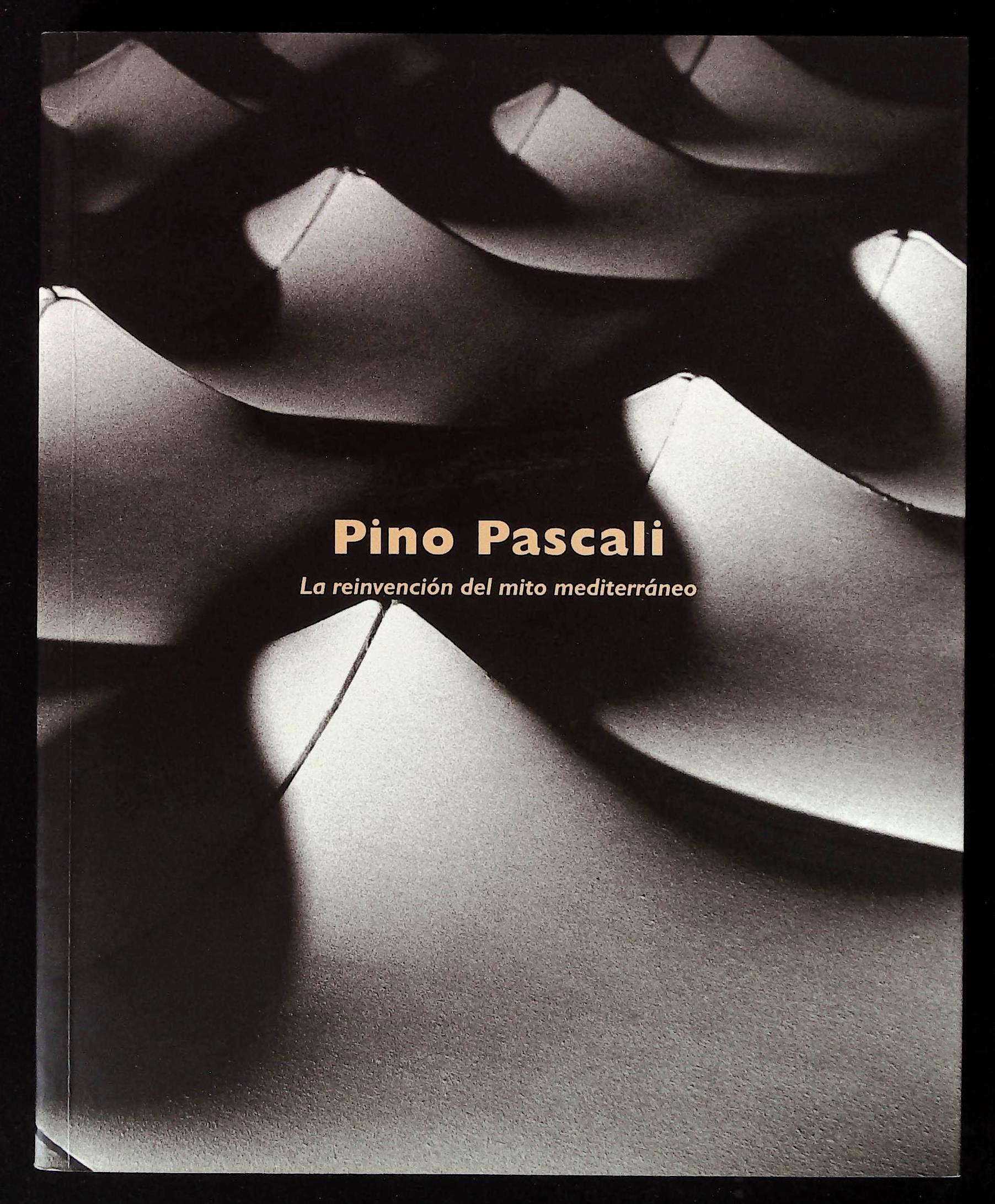 Pino Pascali. La reinvenciòn del mito mediterraneo 1961 - 1968