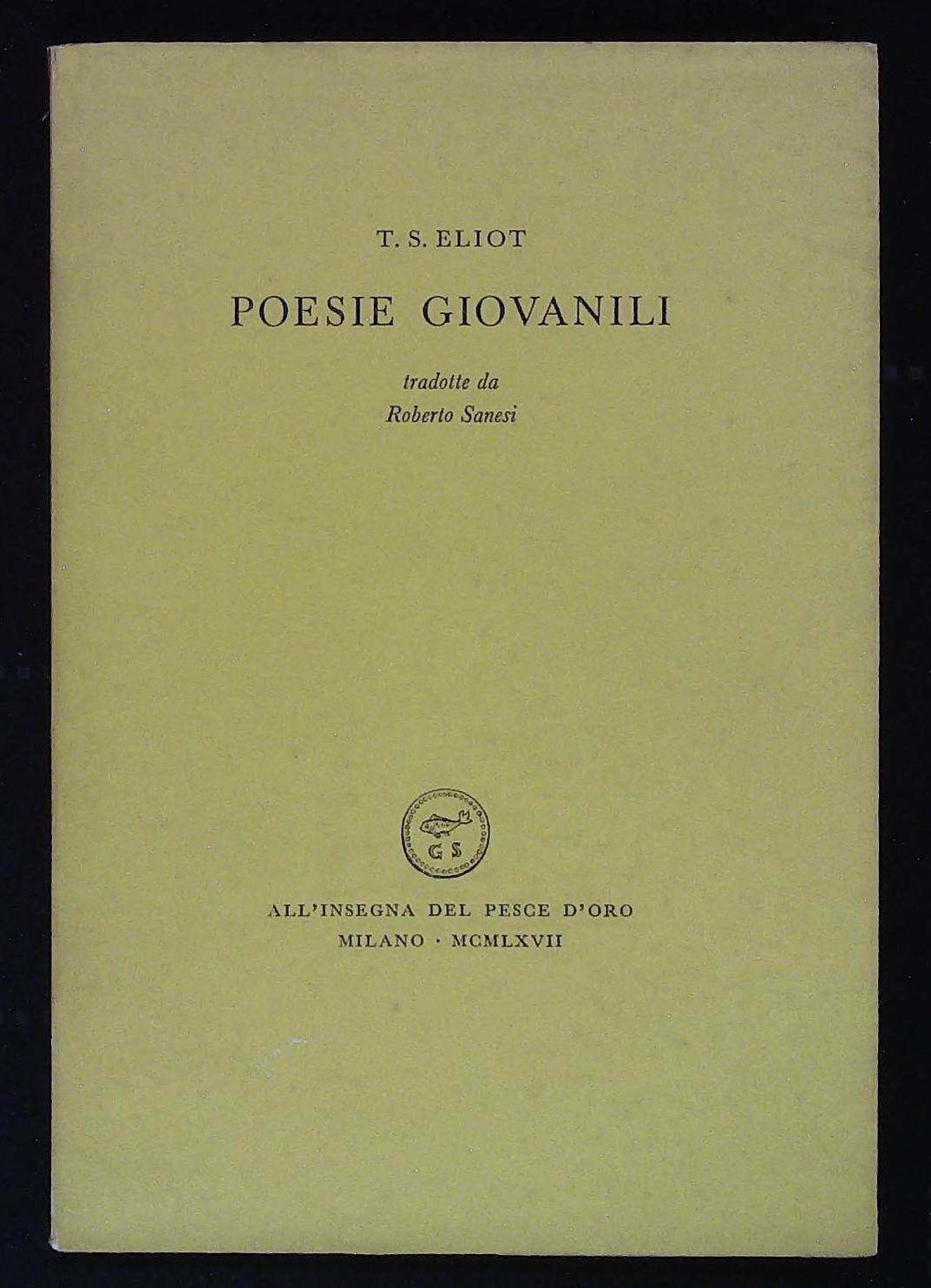 Poesie giovanili tradotte da Roberto Sanesi