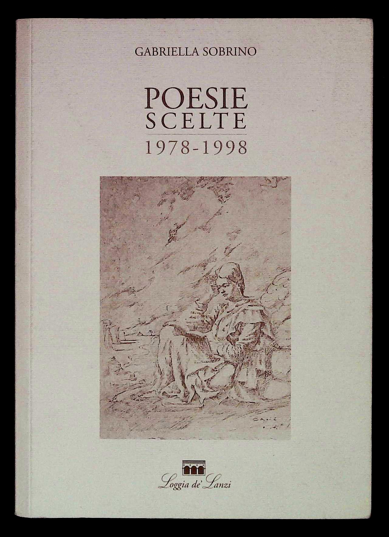 Poesie scelte. 1974-1998. Con dedica autografa dell'autrice