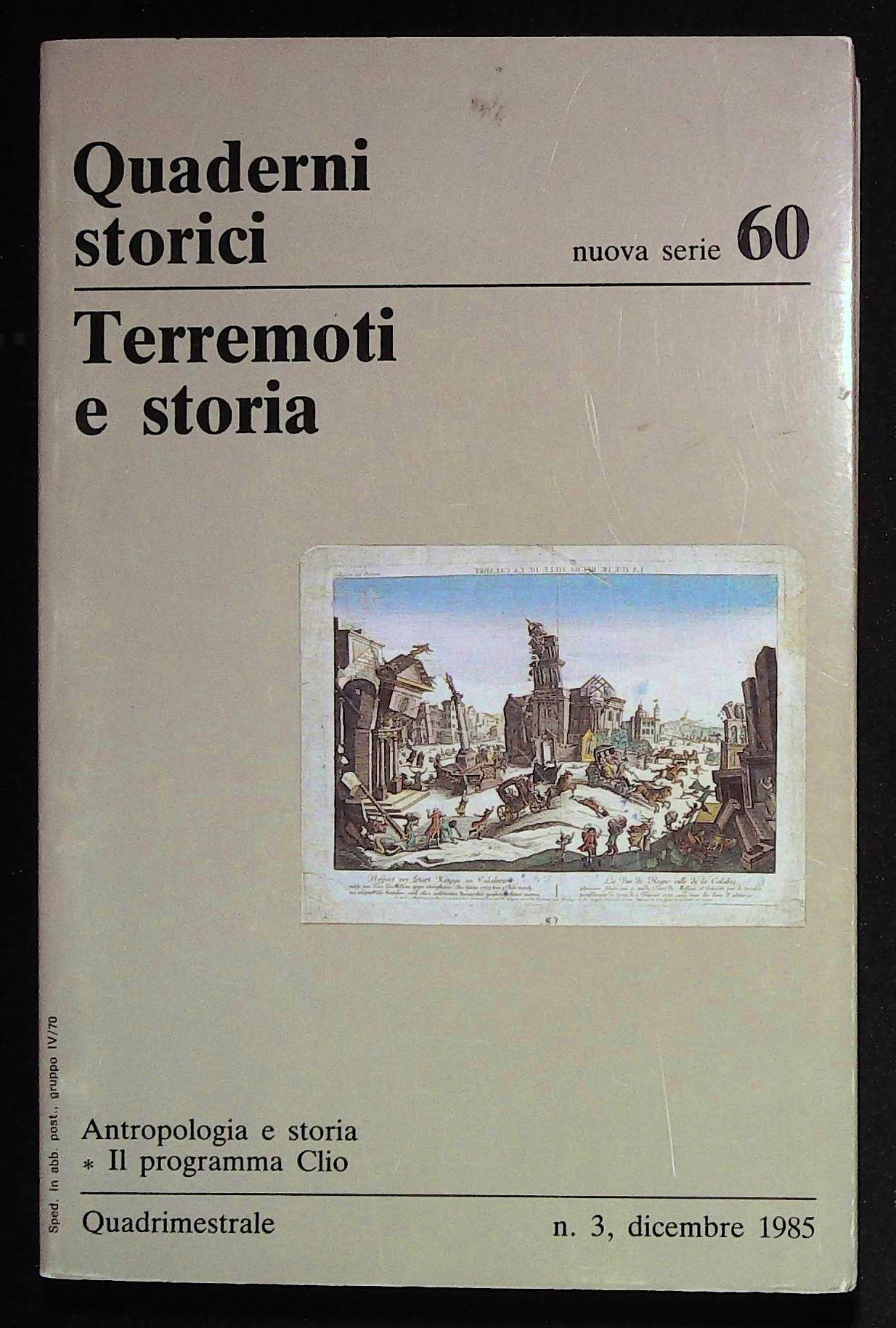Qauderni storici. Nuova serie n° 60. Terremoti e storia