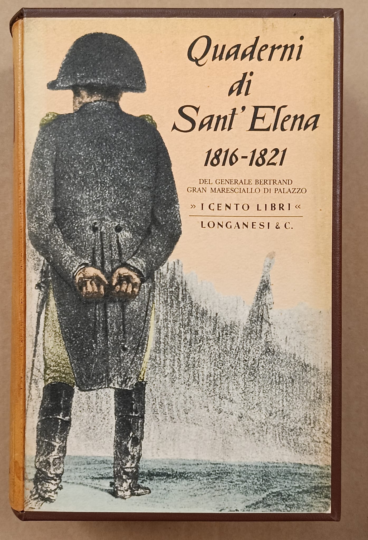 Quaderni di Sant'Elena 1816 - 1821 de4l Generale Bertrand Gran …