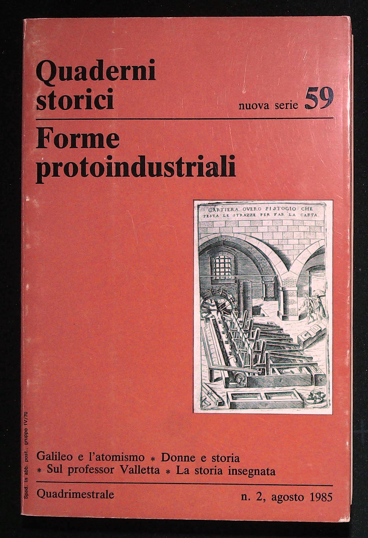 Quaderni storici. Nuova serie n° 59. Forme protoindustriali