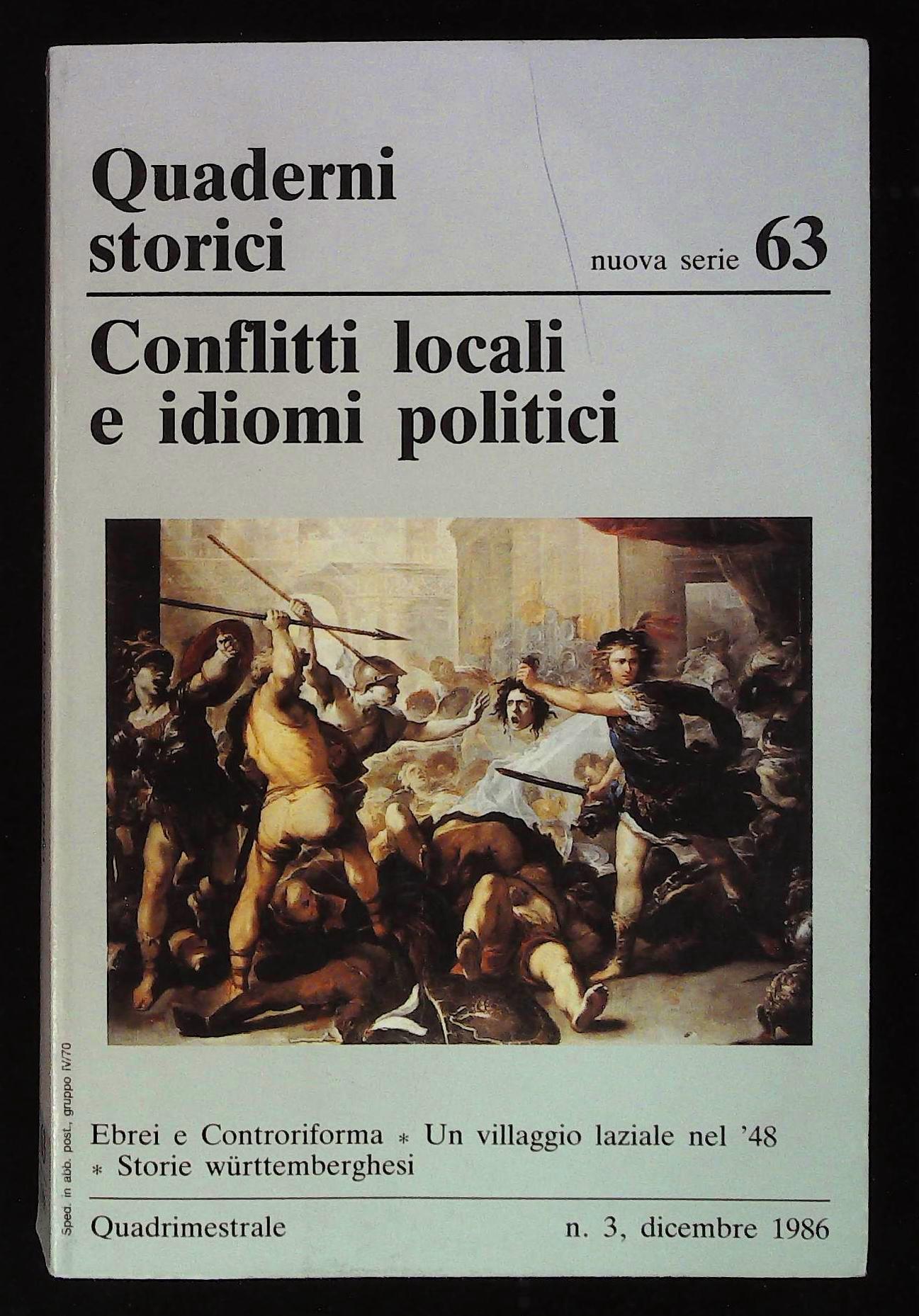 Quaderni storici. Nuova serie n° 63. Conflitti locali e idiomi …