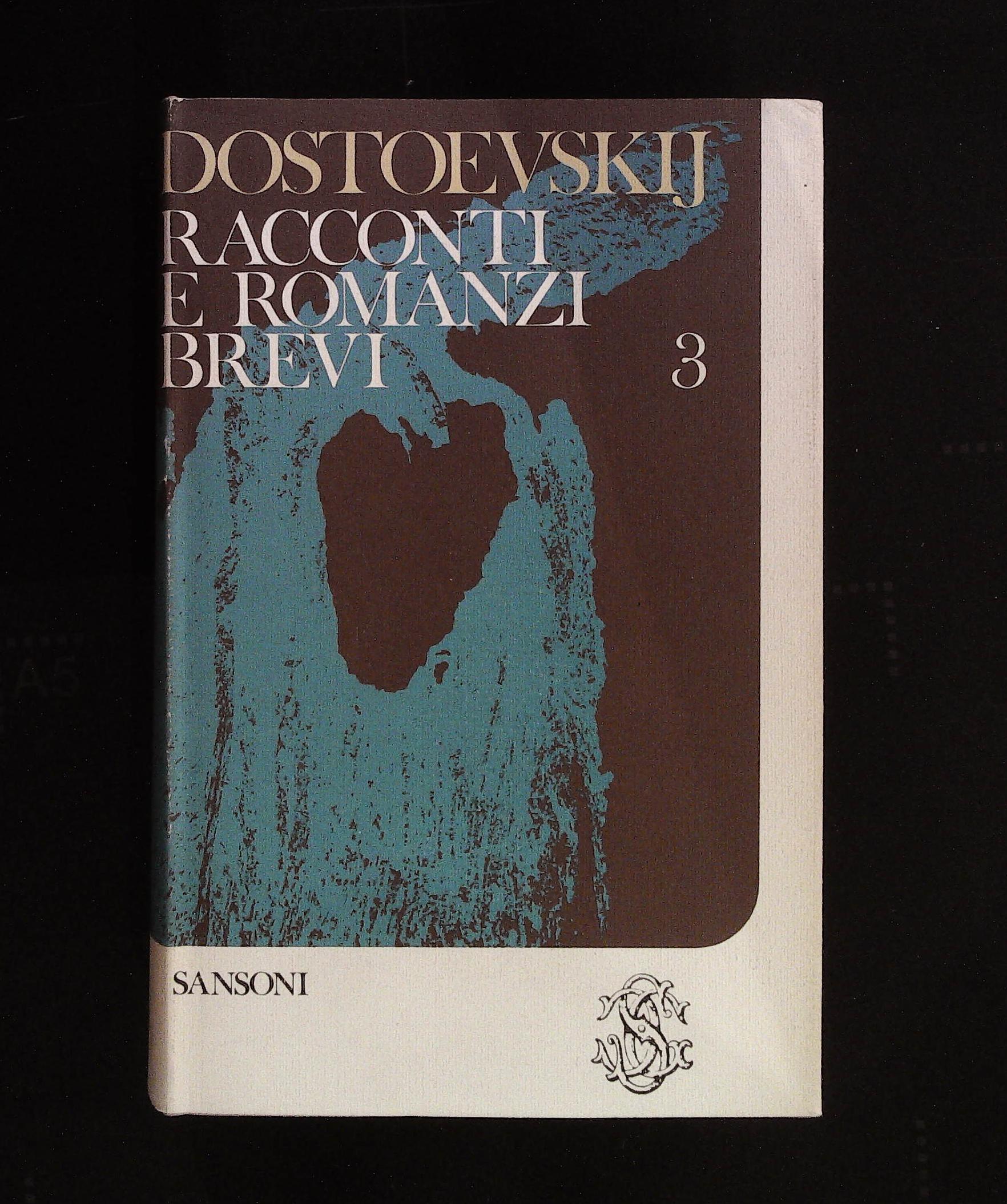 Racconti e romanzi brevi. Volume terzo