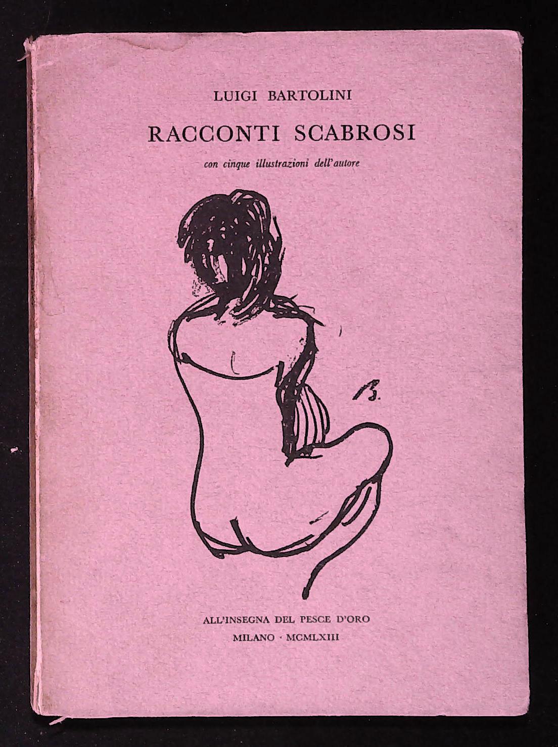 Racconti scabrosi. Con cinque illustrazioni dell'autore