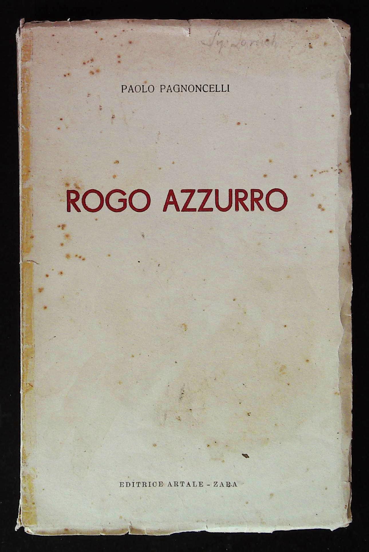 Rogo azzurro. Con dedica autografa dell'autore