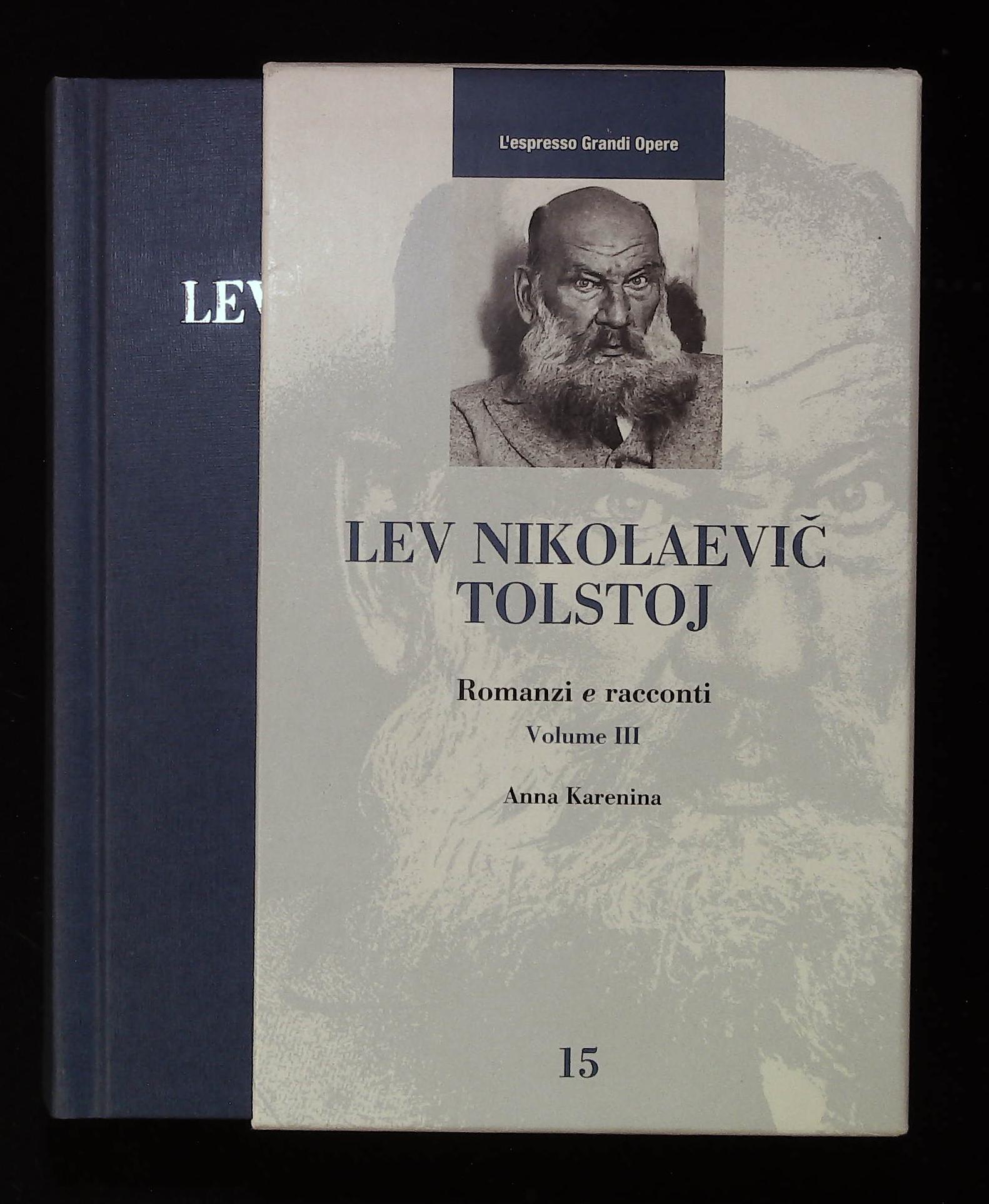 Romanzi e racconti. Volume III. Anna Karenina