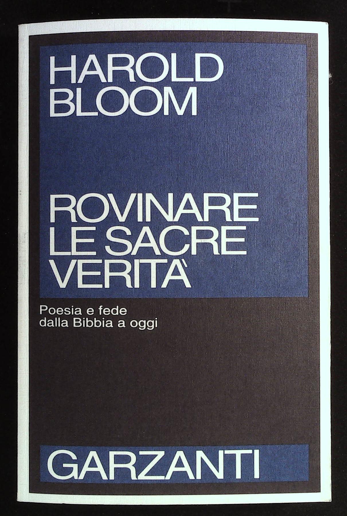 Rovinare le sacre verità. Poesia e fede dalla Bibbia a …