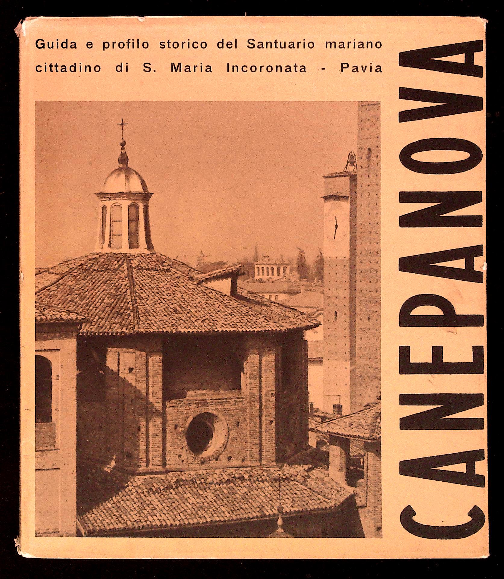 S. Maria di Canepanova. Guida e profilo storico