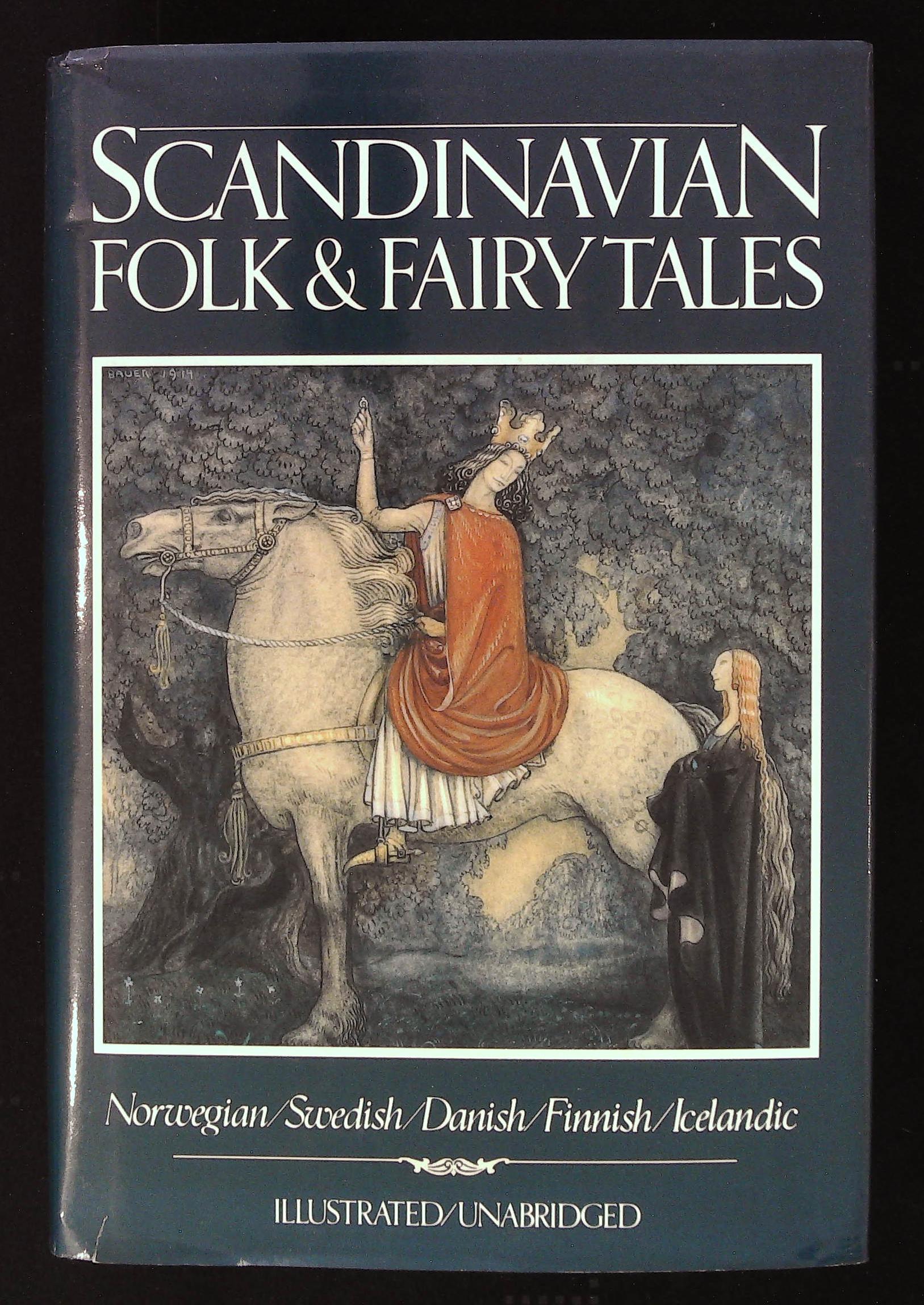 Scandinavian folk and fairy tales. Tales from Norway, Sweden, Denmark, …