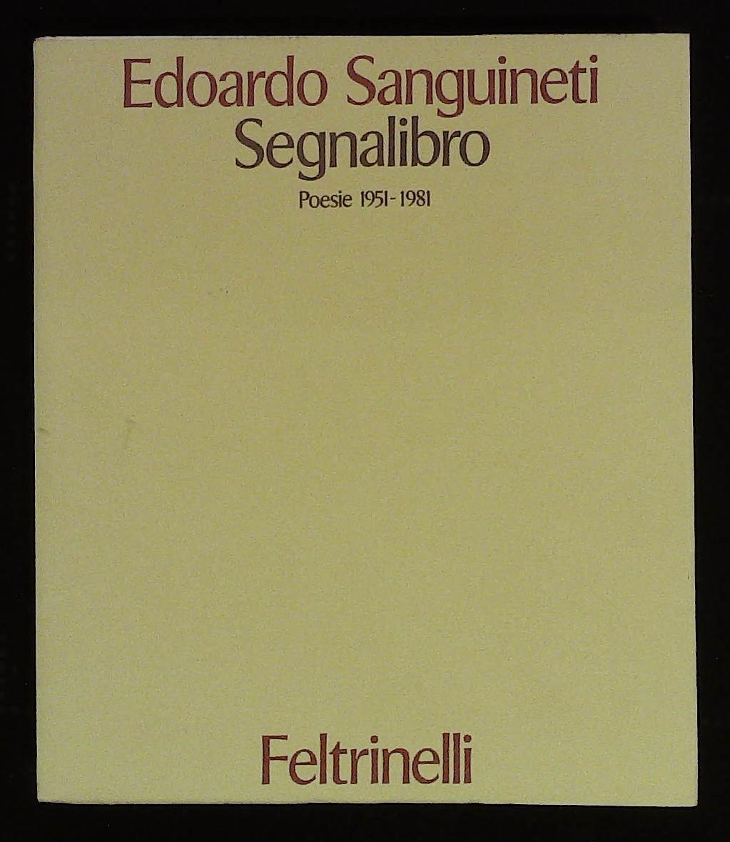 Segnalibro. Poesie 1951-1981