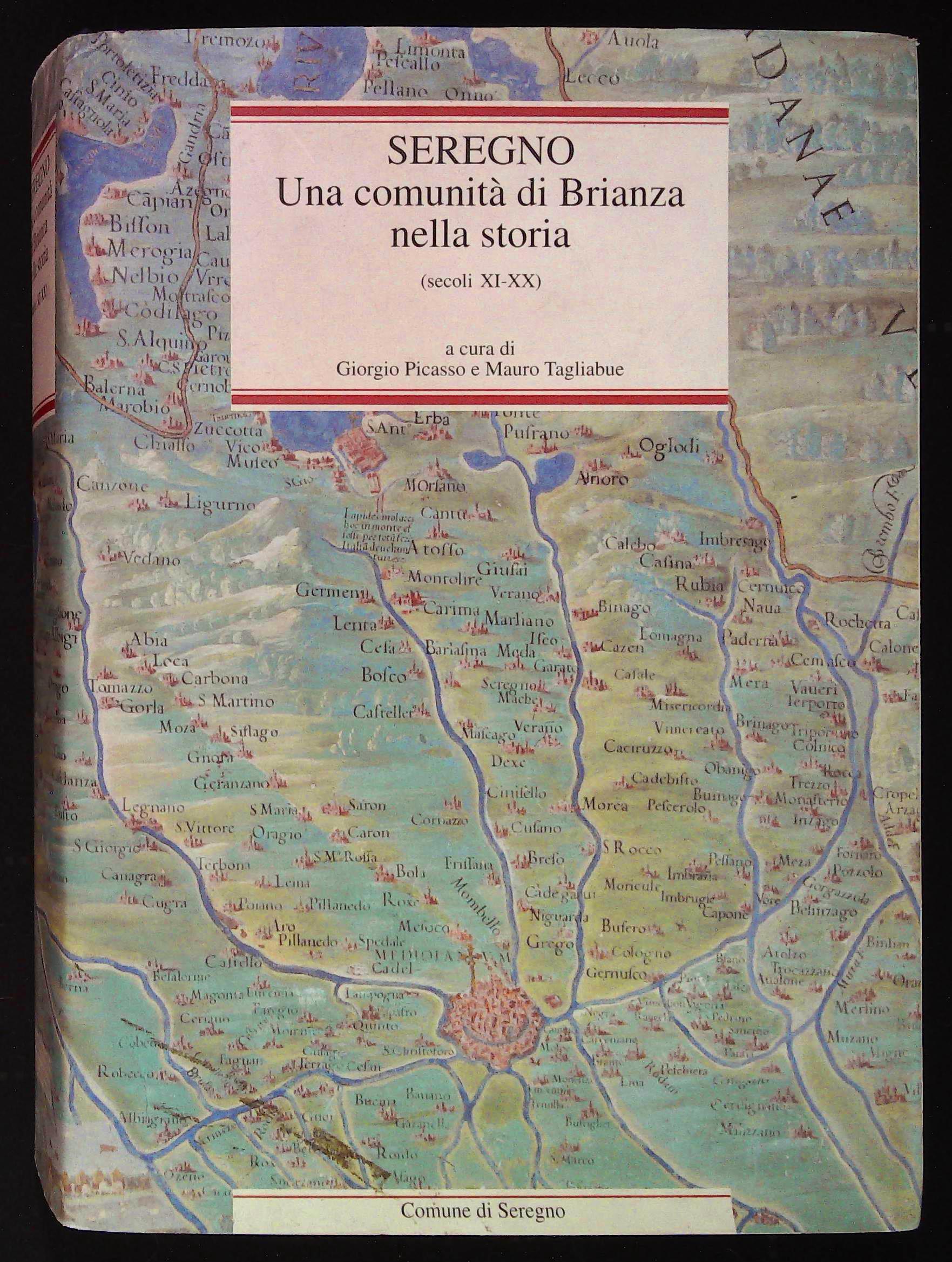 Seregno. Una comunità di Brianza nella storia (secoli XI - …