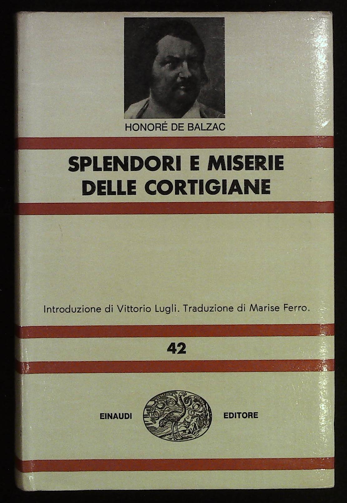 Splendori e miserie delle cortigiane. Coll. NUE