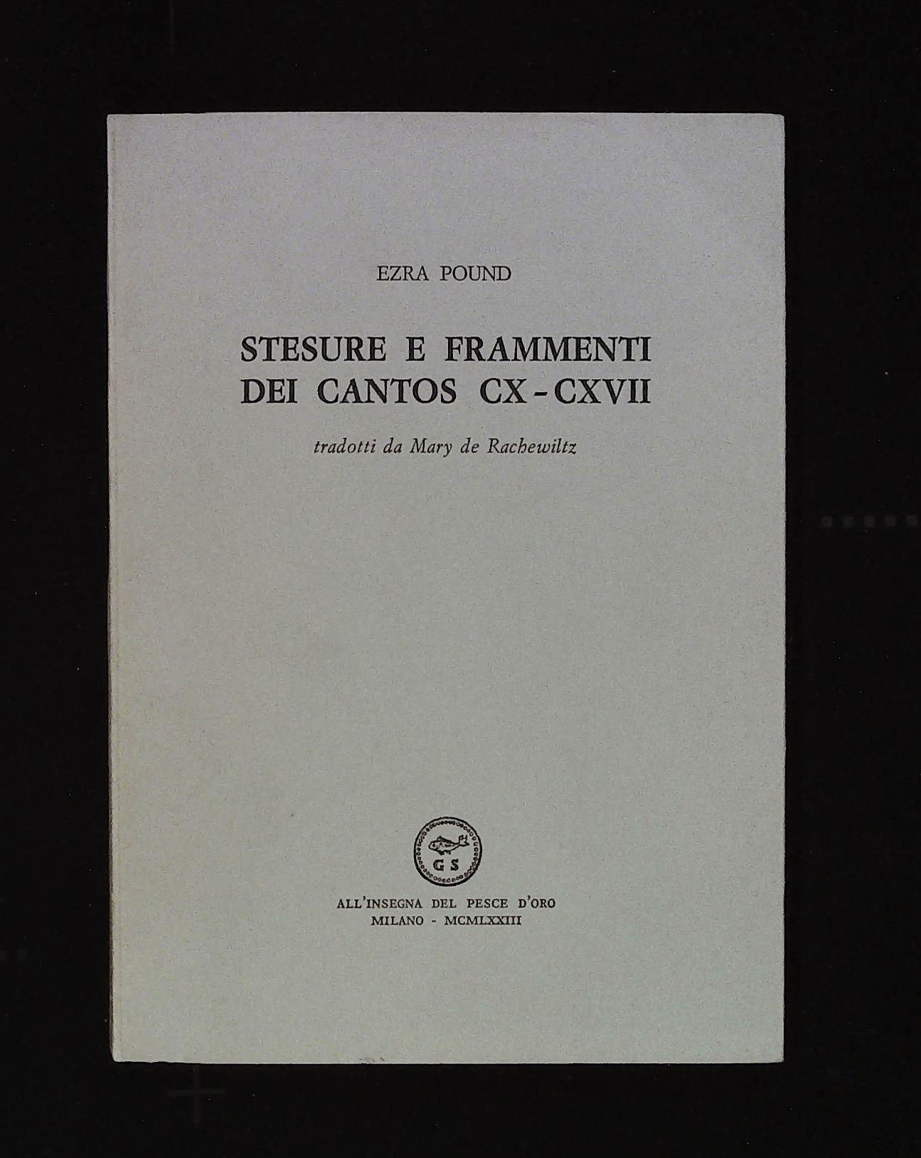 Stesure e frammenti dei Cantos CX - CXVII tradotti da …