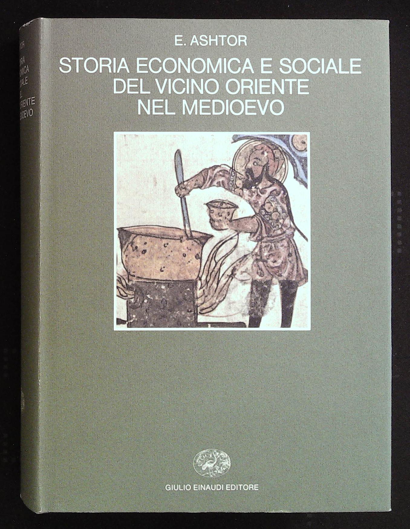 Storia economica e sociale del vicino Oriente nel Medioevo