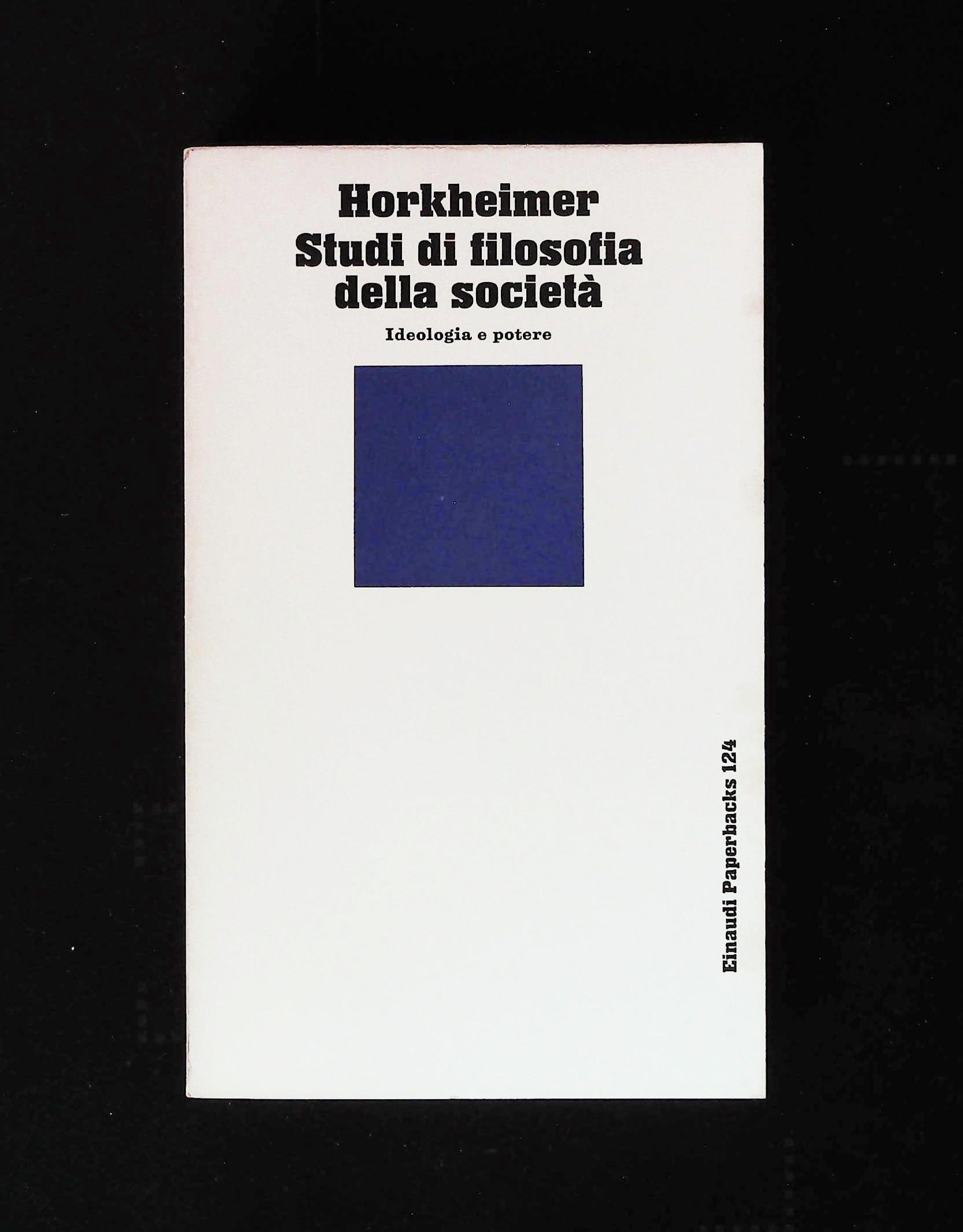 Studi di filosofia della società. Ideologia e potere