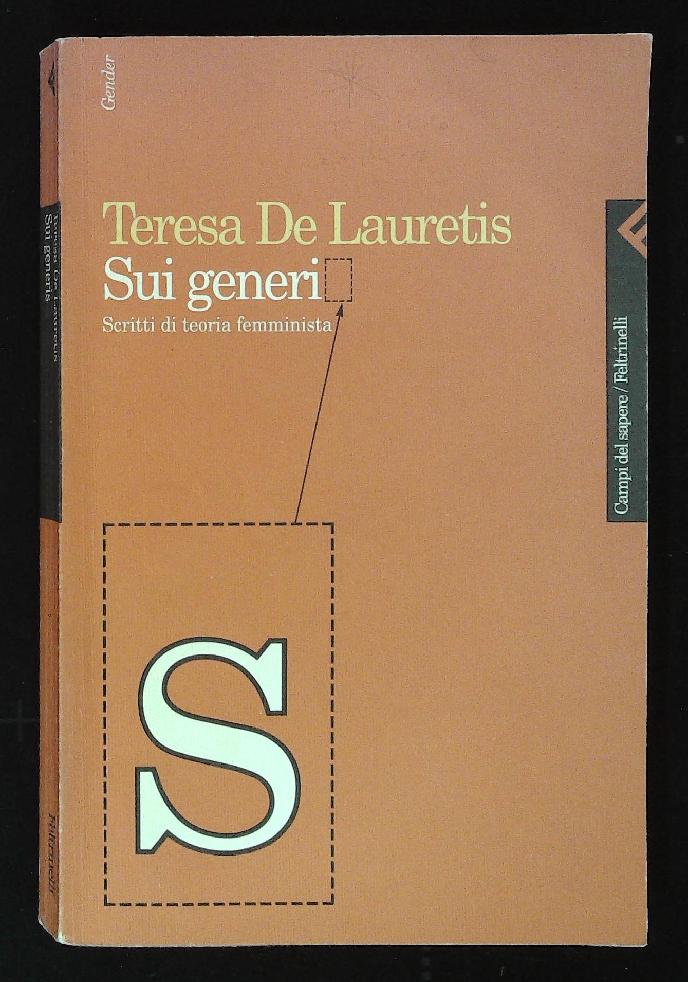Sui generis. Scritti di teoria femminista
