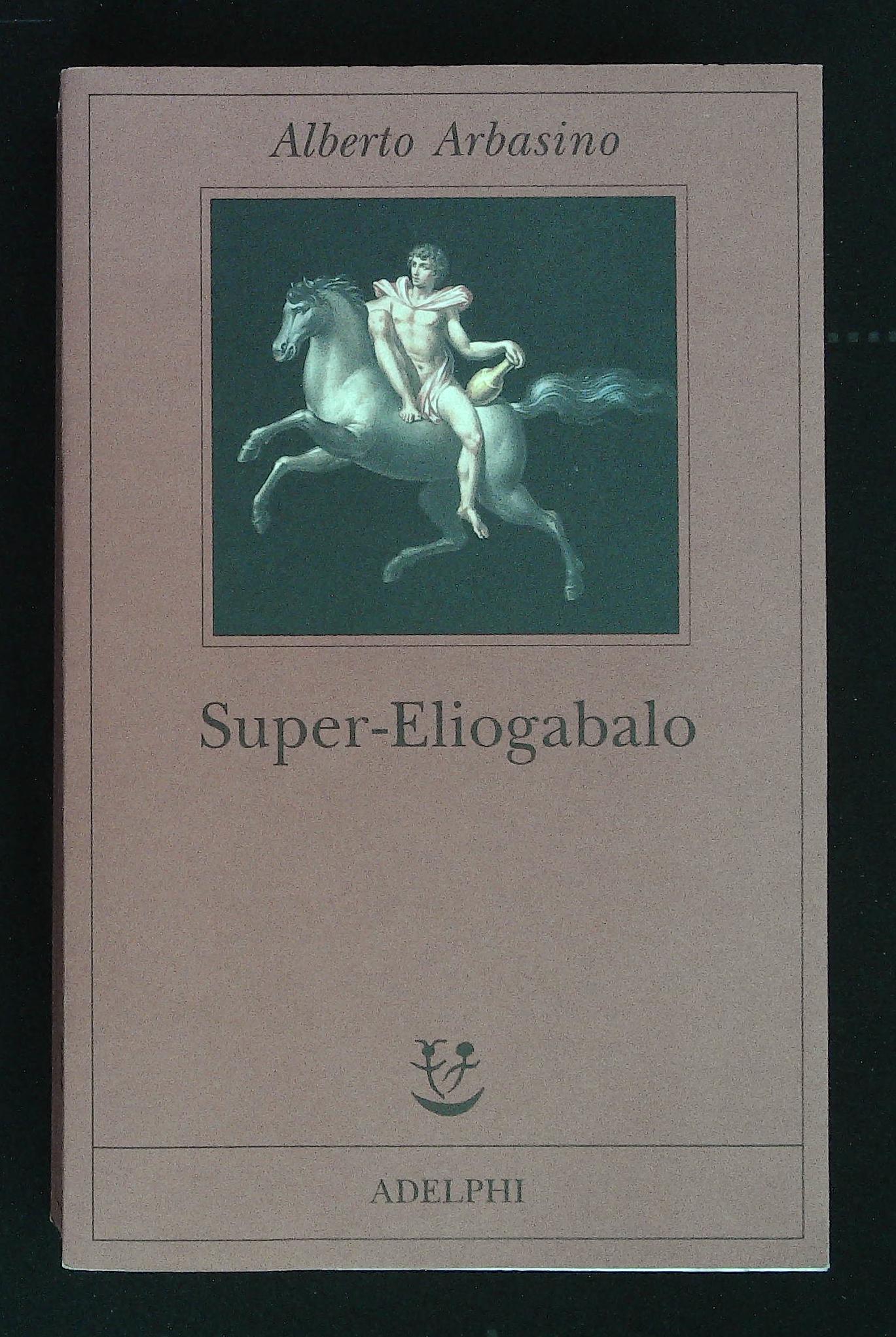 Super-Eliogabalo