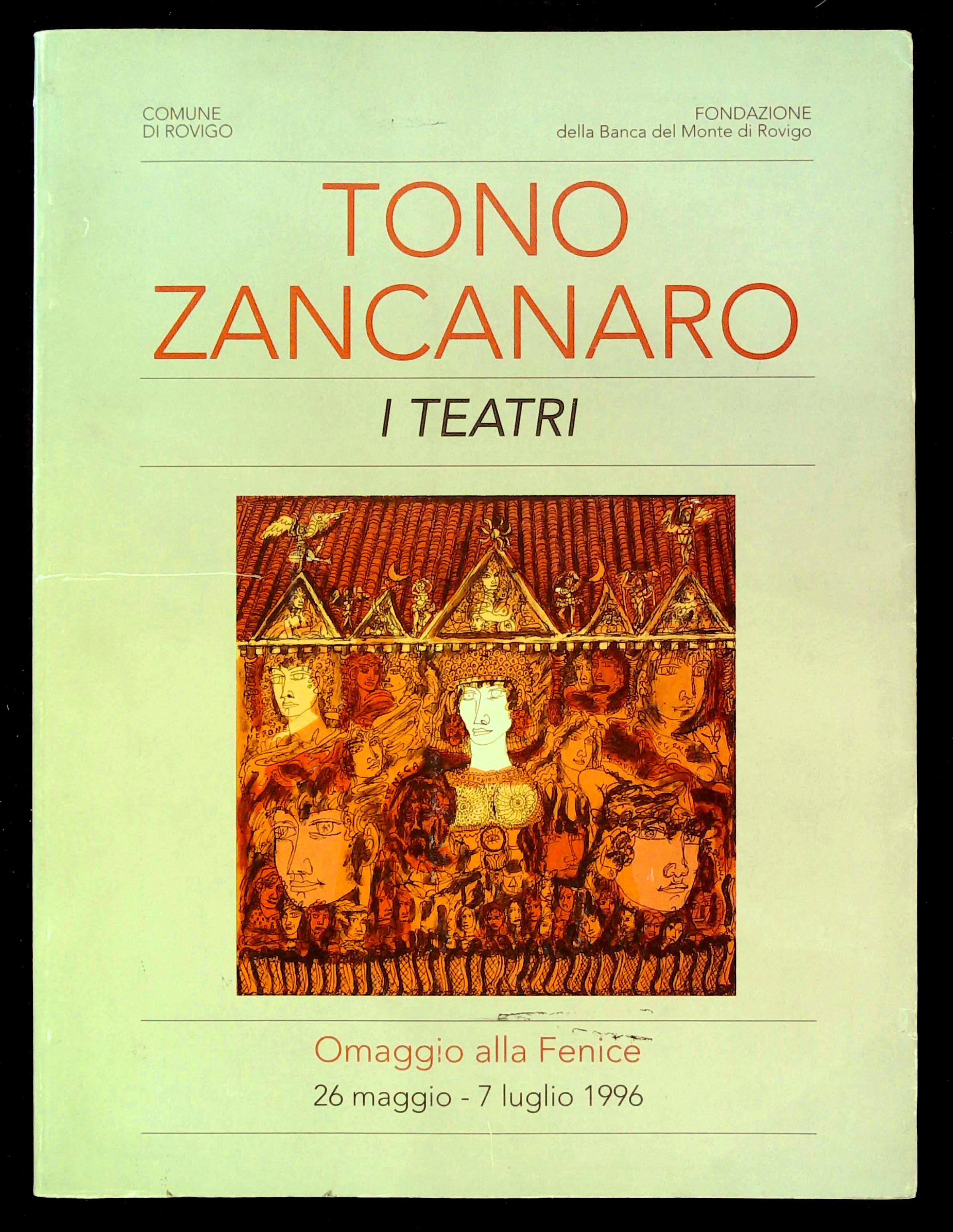 Tono Zancanaro. I teatri. Omaggio alla Fenice