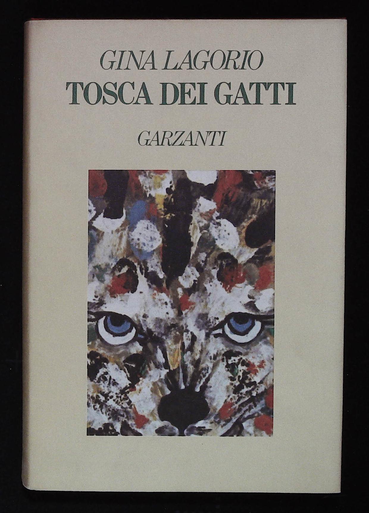 Tosca dei gatti. Con dedica autografa dell'autrice a firma Gina