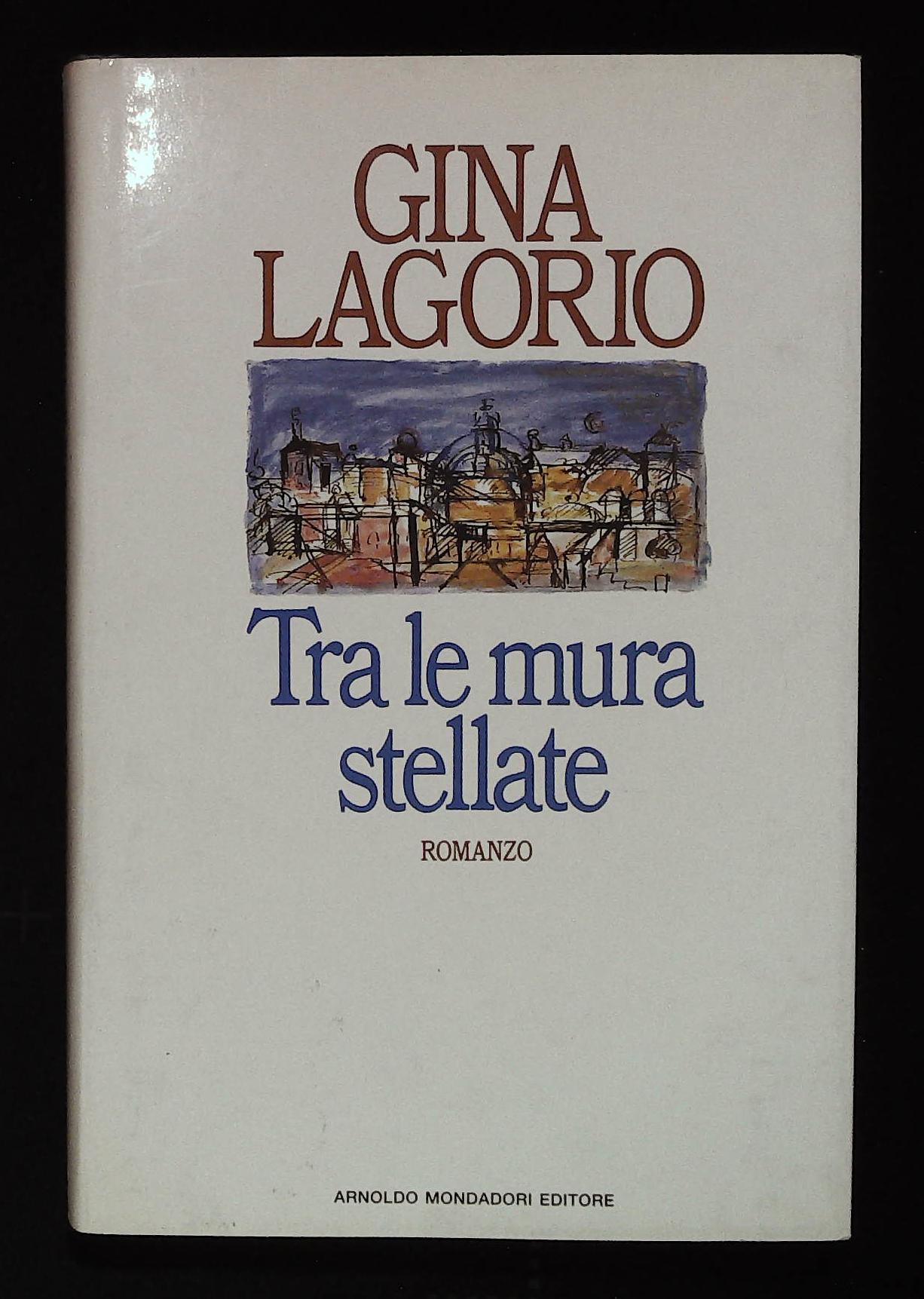 Tra le mura stellate. Con dedica autografa dell'autrice a firma …