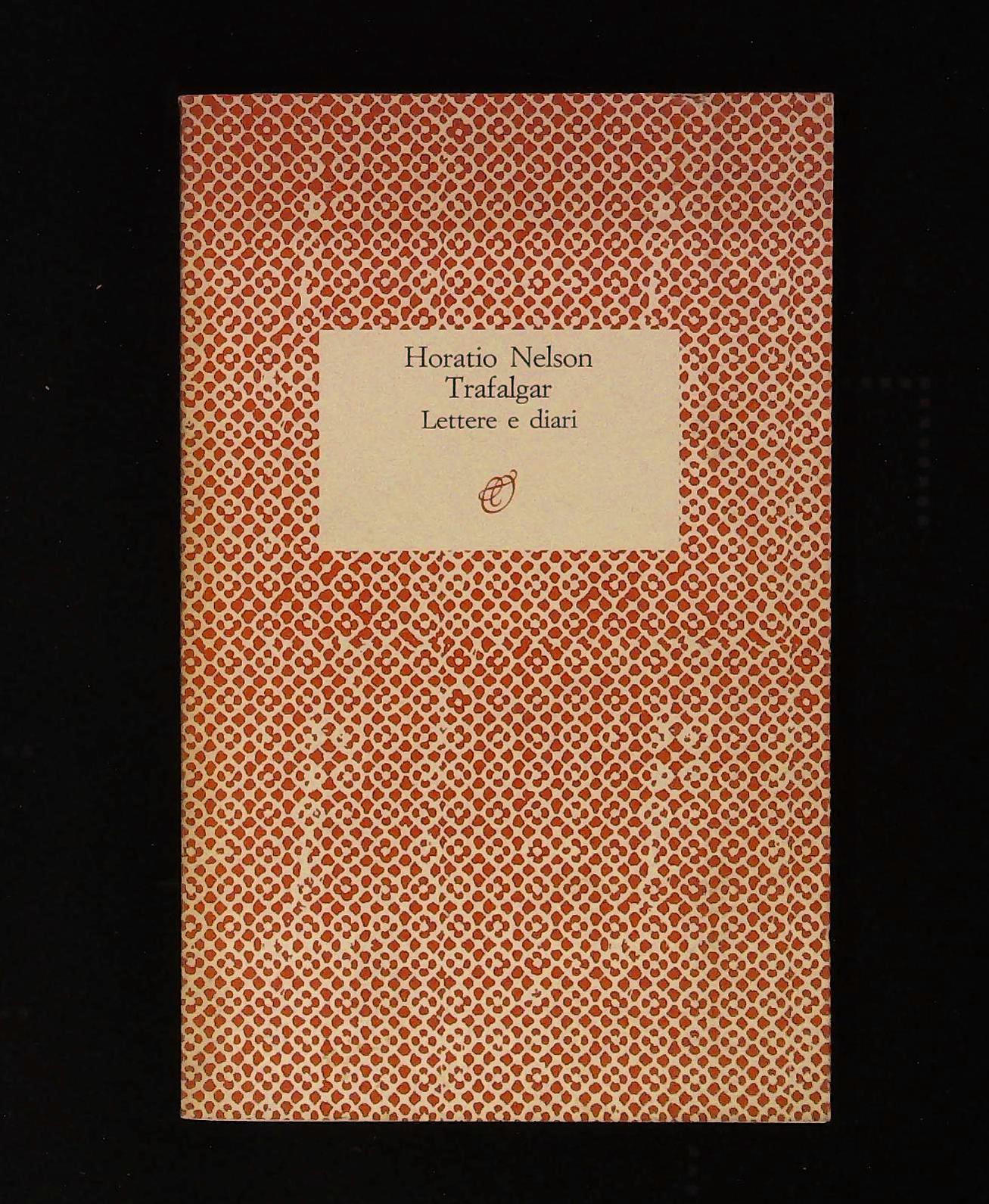 Trafalgar. Lettere e diari