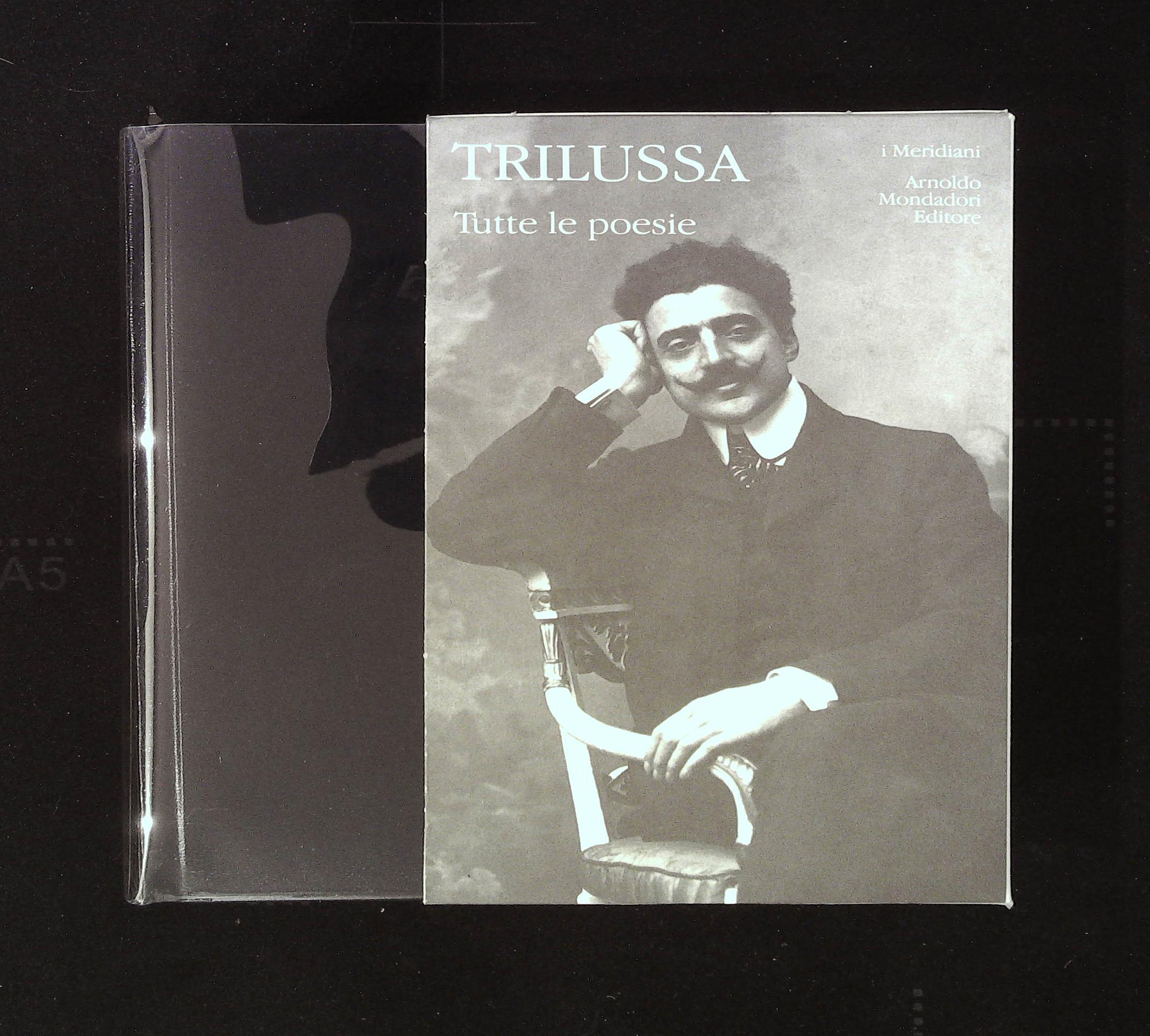 Tutte le poesie. Coll. I Meridiani