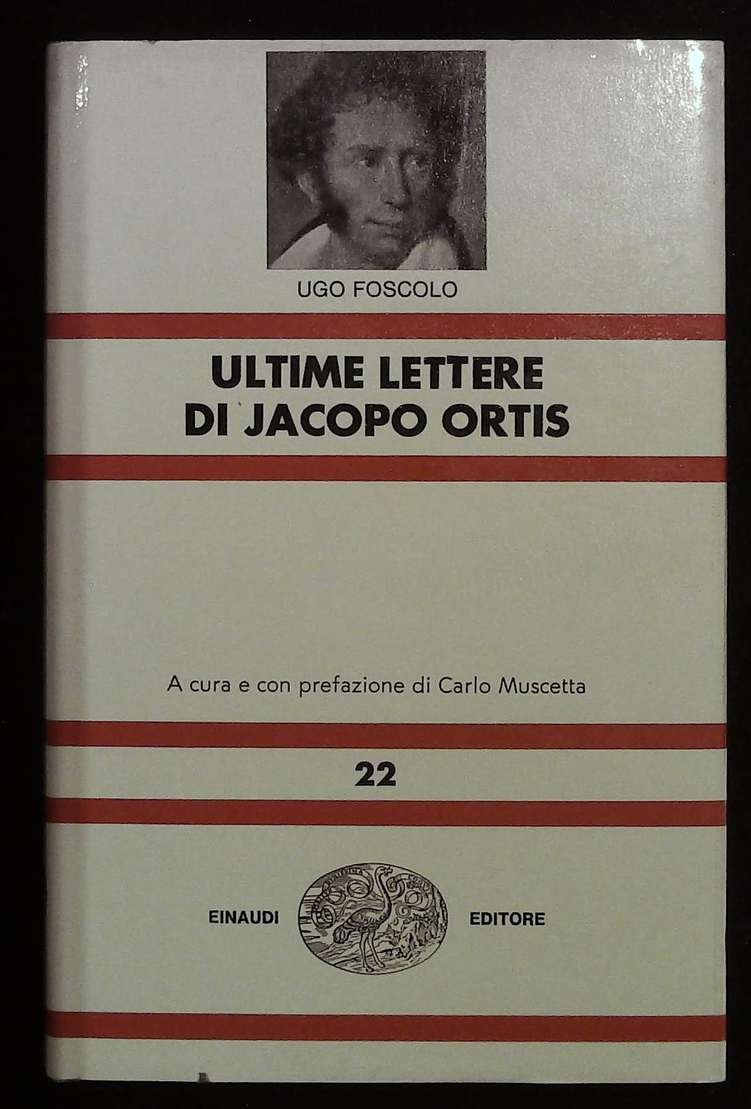 Ultime lettere di Jacopo Ortis. Coll. NUE