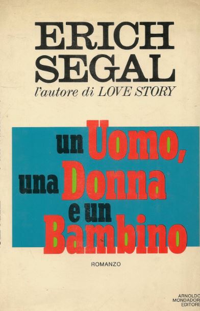 Un uomo una donna un bambino. Signed by author. Con …