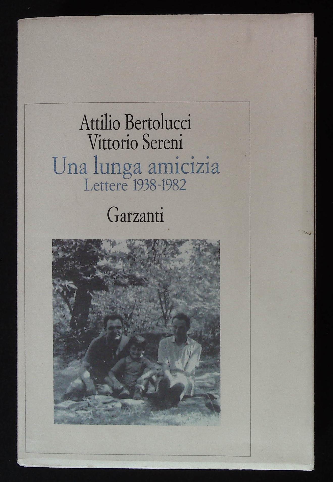 Una lunga amicizia. Lettere 1938 - 1982