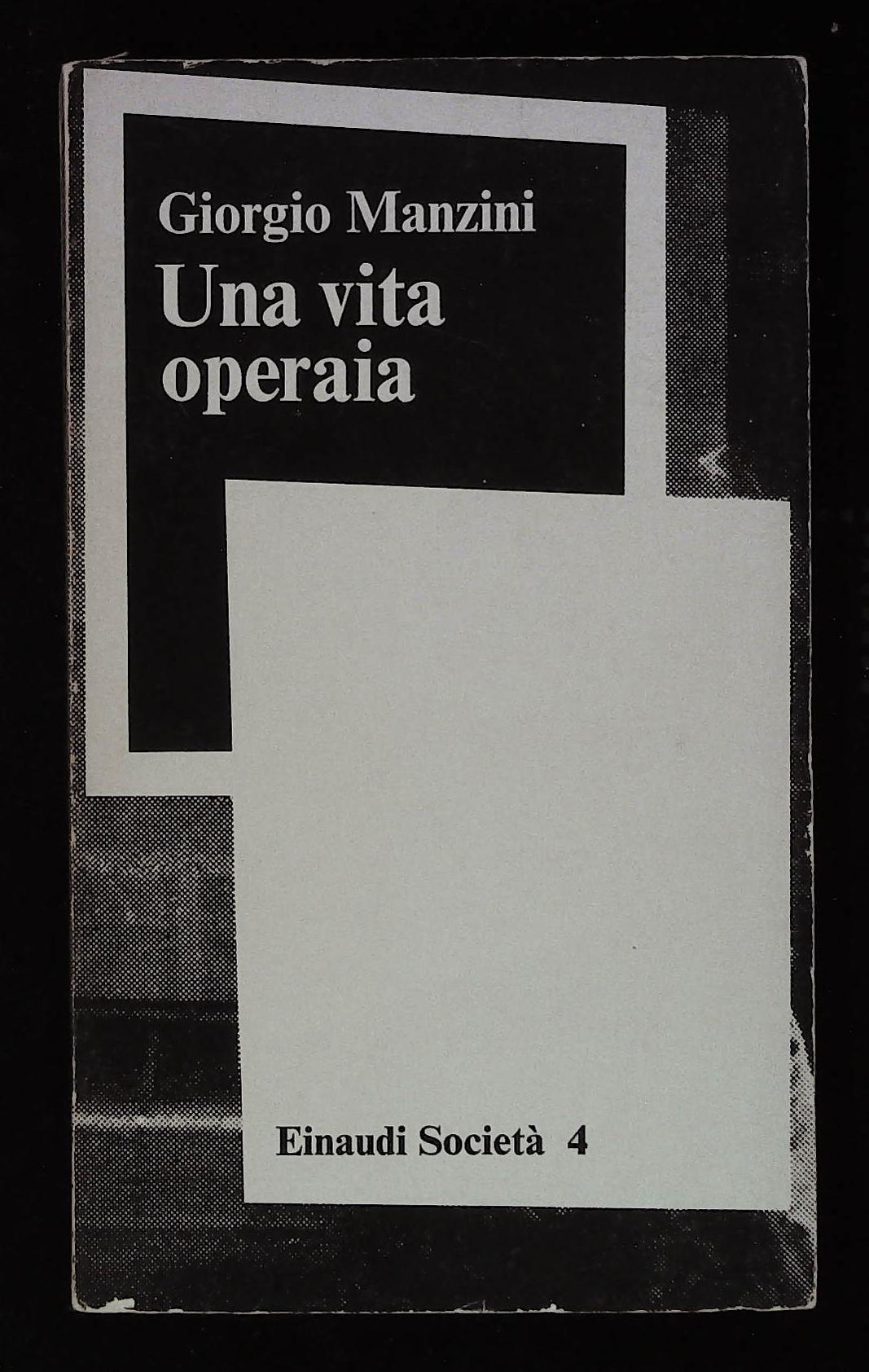 Una vita operaia