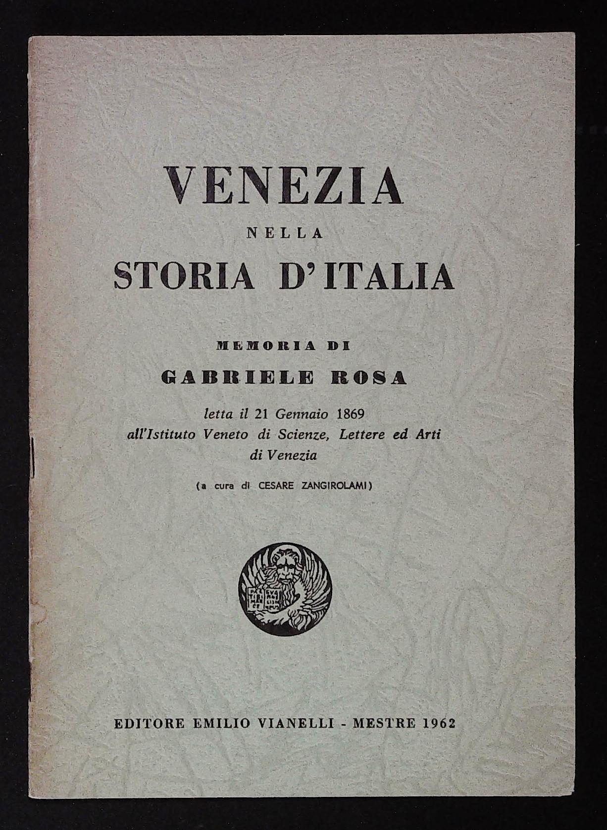 Venezia nella storia d'Italia. Memoria di Gabriele Rosa letta il …