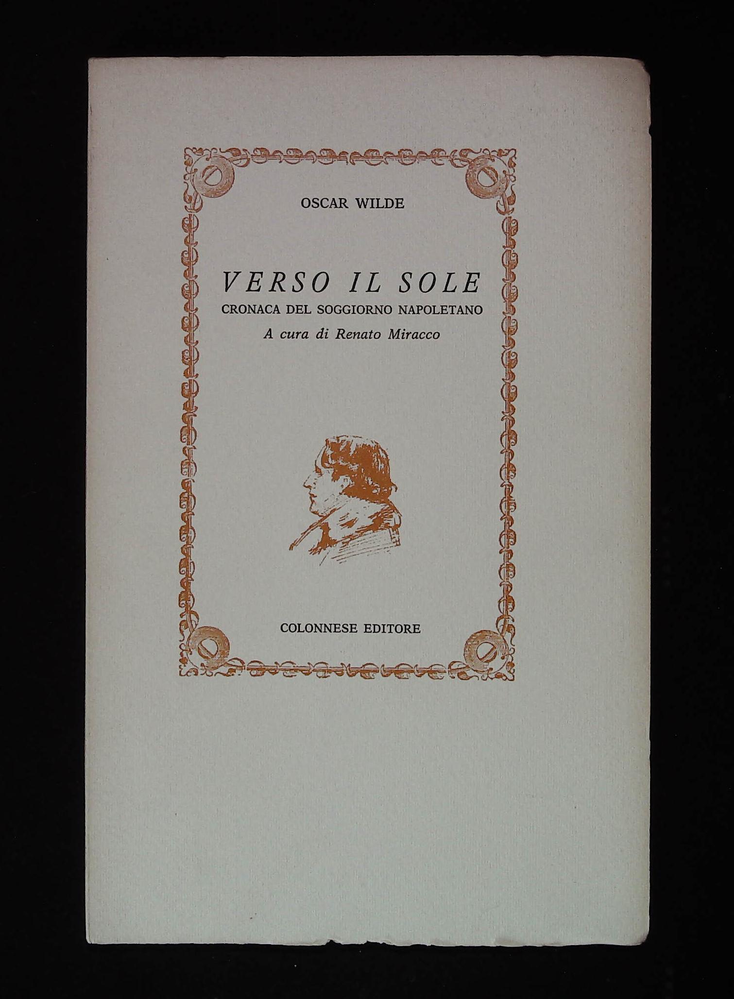 Verso il sole. Cronaca del soggiorno napoletano