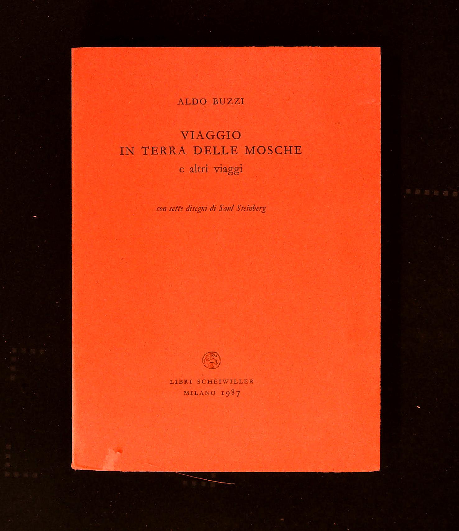 Viaggio in terra delle mosche e altri viaggi