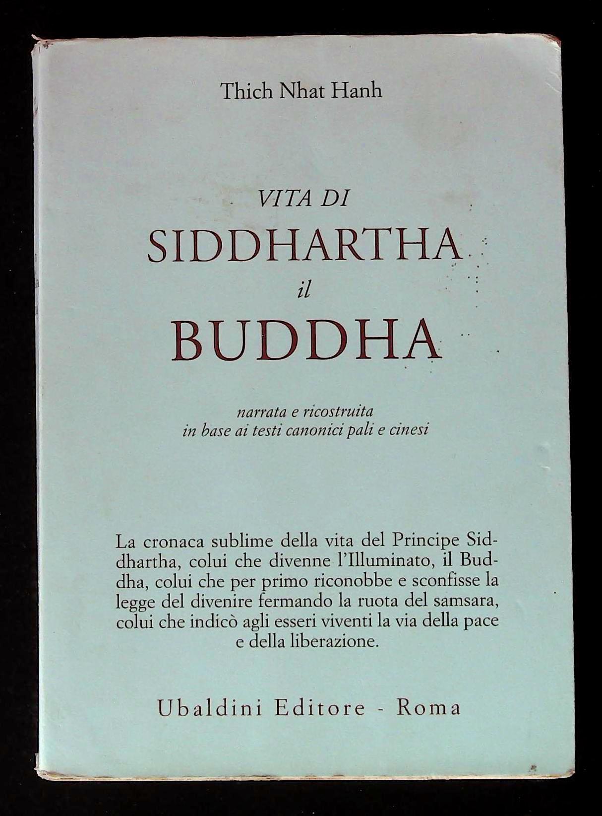 Vita di Siddhartha il Buddha narrata e ricostrutita in base …