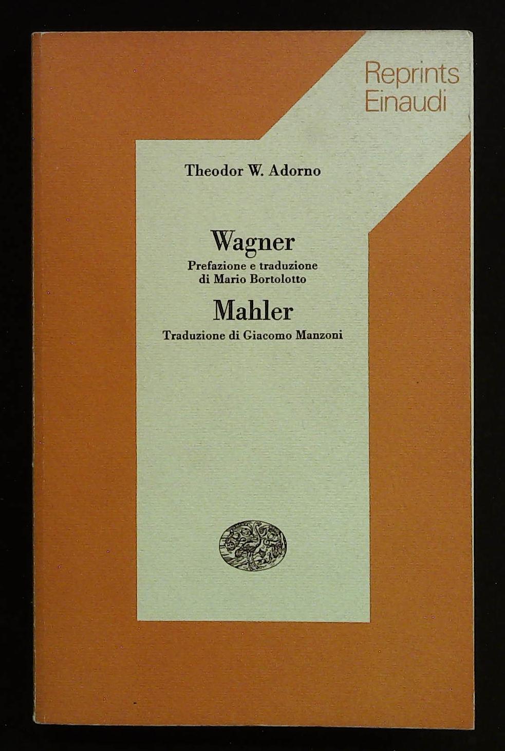 Wagner. Mahler. Due studi