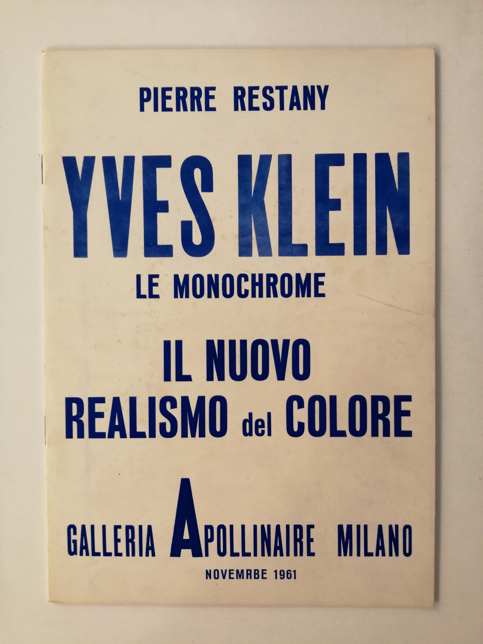 Yves Klein Le monochrome. Il nuovo realismo del colore