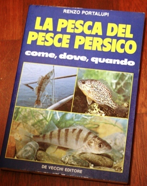 la pesca del pesce persico - come dove quando