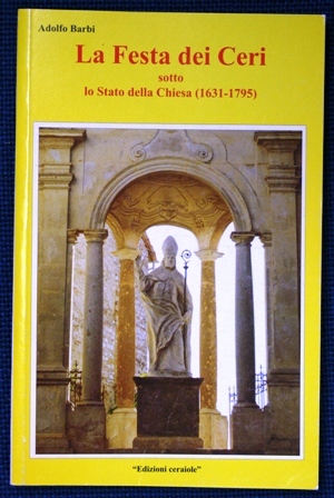 la festa dei ceri sotto lo stato della chiesa 1631 …