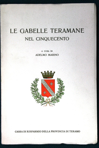 le gabelle teramane nel cinquecento
