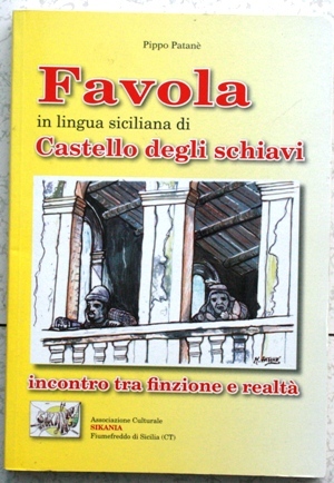 favola in lingua siciliana di Castello degli Schiavi