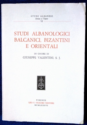 studi albanologici balcanici , bizantini e orientali in onore di …