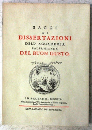 saggi di dissertazioni dell Accademia Palermitana del Buon Gusto