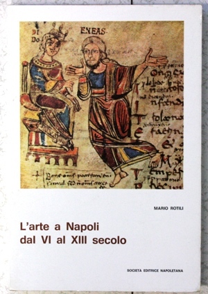 l arte a Napoli dal VI al XIII secolo