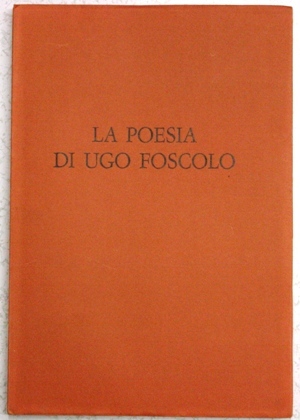 la Poesia di Ugo Foscolo